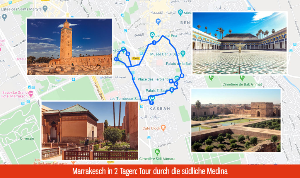 Sehenswürdigkeiten im Süden der Medina von Marrakesch